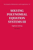 Solving Polynomial Equation Systems III: Volume 3, Algebraic Solving (eBook, ePUB)