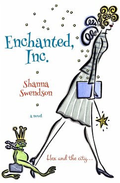 Enchanted, Inc. (eBook, ePUB) - Swendson, Shanna