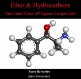 Ether & Hydrocarbons (Important Class of Organic Compounds) (eBook, PDF) Ether & Hydrocarbons (Important Class of Organic Compounds) (eBook, PDF)