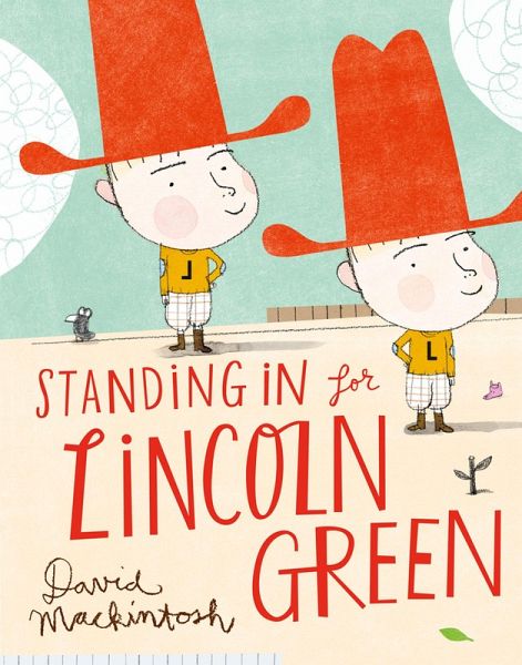 Standing in for Lincoln Green (Read aloud by Victoria Coren) (eBook, ePUB)