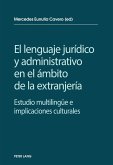 El lenguaje juridico y administrativo en el ambito de la extranjeria (eBook, PDF)