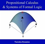 Propositional Calculus & Systems of Formal Logic (eBook, PDF)