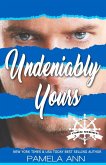 Undeniably Yours [Torn Series] (eBook, ePUB)