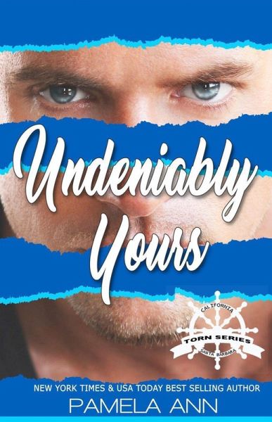 Undeniably Yours [Torn Series] (eBook, ePUB)