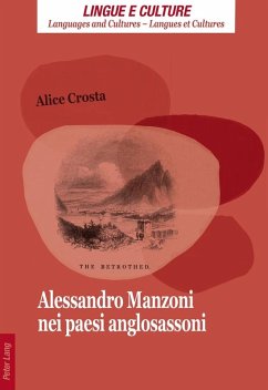 Alessandro Manzoni nei paesi anglosassoni (eBook, ePUB) - Alice Crosta, Crosta