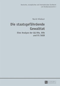 Die staatsgefaehrdende Gewalttat (eBook, ePUB) - Navid Aliabasi, Aliabasi