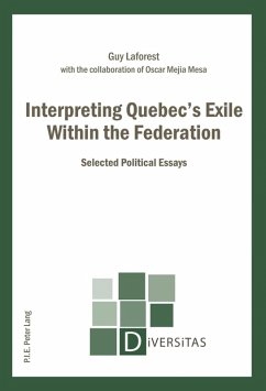 Cover Interpreting Quebec's Exile Within the Federation (eBook, PDF)