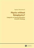 Physics without Metaphysics? (eBook, PDF)