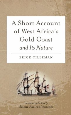 A Short Account of West Africa's Gold Coast and Its Nature (eBook, ePUB)