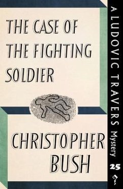 The Case of the Fighting Soldier (eBook, ePUB) - Bush, Christopher