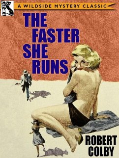The Faster She Runs (eBook, ePUB) - Colby, Robert
