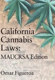 California Cannabis Laws (eBook, ePUB)