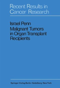 Malignant Tumors in Organ Transplant Recipients (eBook, PDF) - Penn, Israel