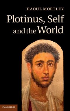 Plotinus, Self and the World (eBook, ePUB) - Mortley, Raoul