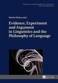 Evidence, Experiment and Argument in Linguistics and the Philosophy of Language (eBook, PDF)
