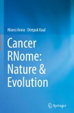 Cancer RNome: Nature & Evolution