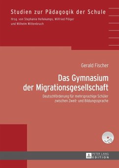 Das Gymnasium der Migrationsgesellschaft (eBook, ePUB) - Gerald Fischer, Fischer