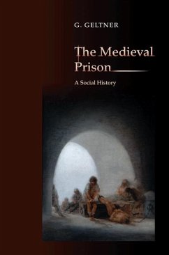 Cover The Medieval Prison (eBook, PDF)