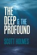 The Deep & the Profound (eBook, ePUB) - Bild 1