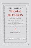The Papers of Thomas Jefferson, Retirement Series, Volume 3 (eBook, PDF)