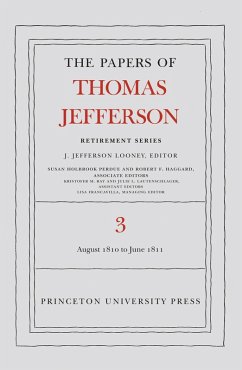 The Papers of Thomas Jefferson, Retirement Series, Volume 3 (eBook, PDF) - Jefferson, Thomas
