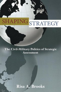 Shaping Strategy (eBook, PDF) - Brooks, Risa Shaping Strategy (eBook, PDF) - Brooks, Risa