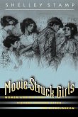 Movie-Struck Girls (eBook, PDF) Movie-Struck Girls (eBook, PDF)