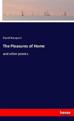 The Pleasures of Home - Newport, David