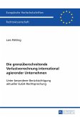 Die grenzueberschreitende Verlustverrechnung international agierender Unternehmen (eBook, PDF)