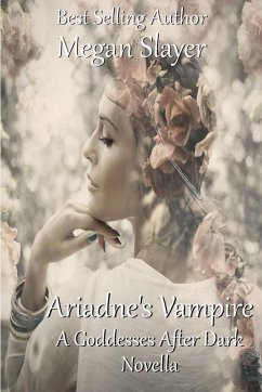 Ariadne's Vampire (After Dark Series, #3) (eBook, ePUB) - Slayer, Megan