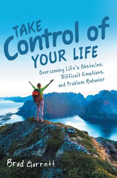 Take Control of Your Life (eBook, ePUB) - Garrett, Brad