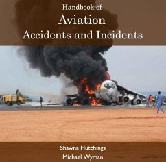 Handbook of Aviation Accidents and Incidents (eBook, PDF) - Hutchings, Shawna Wyman