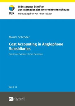 Cost Accounting in Anglophone Subsidiaries (eBook, ePUB) - Moritz Schroder, Schroder