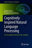 Cognitively Inspired Natural Language Processing