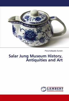 Salar Jung Museum History, Antiquities and Art - Suresh, Perumallapally