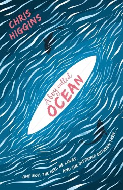 A Boy Called Ocean (eBook, ePUB) - Higgins, Chris