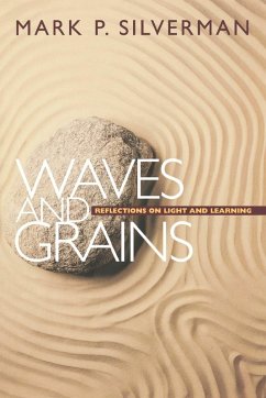 Waves and Grains (eBook, PDF) - Silverman, Mark P.