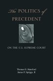 The Politics of Precedent on the U.S. Supreme Court (eBook, PDF)