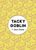Tacky Goblin (eBook, ePUB)