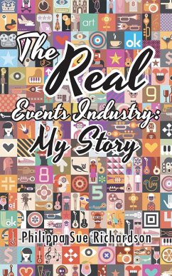 Cover The Real Events Industry: My Story (eBook, ePUB)