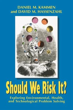 Should We Risk It? (eBook, PDF) - Kammen, Daniel M.; Hassenzahl, David M.