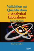 Validation and Qualification in Analytical Laboratories (eBook, PDF)