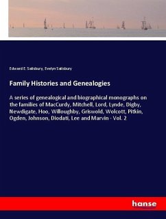Family Histories and Genealogies - Salisbury, Edward E.;Salisbury, Evelyn