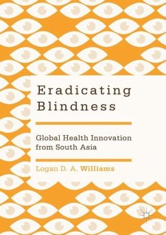 Eradicating Blindness - Williams, Logan D. A.