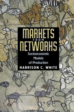 Markets from Networks (eBook, PDF) - White, Harrison C.