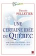 Une certaine idee du Quebec (eBook, PDF) - Bild 1
