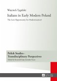 Italians in Early Modern Poland (eBook, ePUB)