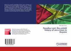 Paradise Lost: the untold history of eco-crimes in Guyana