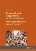 Transnationale Perspektiven im 19. Jahrhundert (eBook, PDF)