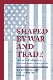 Shaped by War and Trade (eBook, PDF)